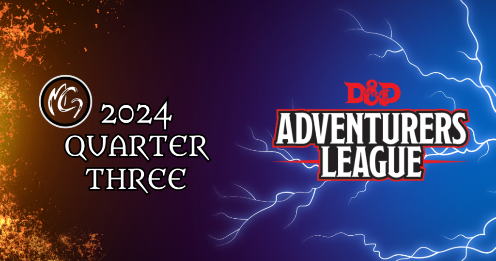 D&D Adventurers League Registration for Quarter 3 is closed